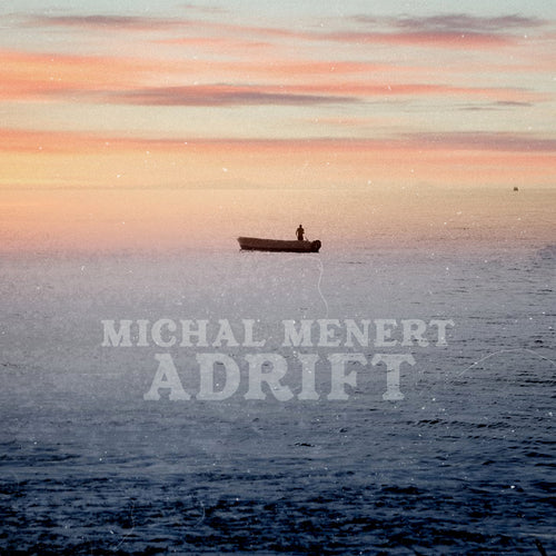 New Single is 'Adrift'
