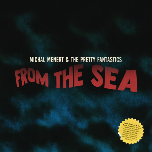 Pretty Fantastics 'From the Sea' Is Here